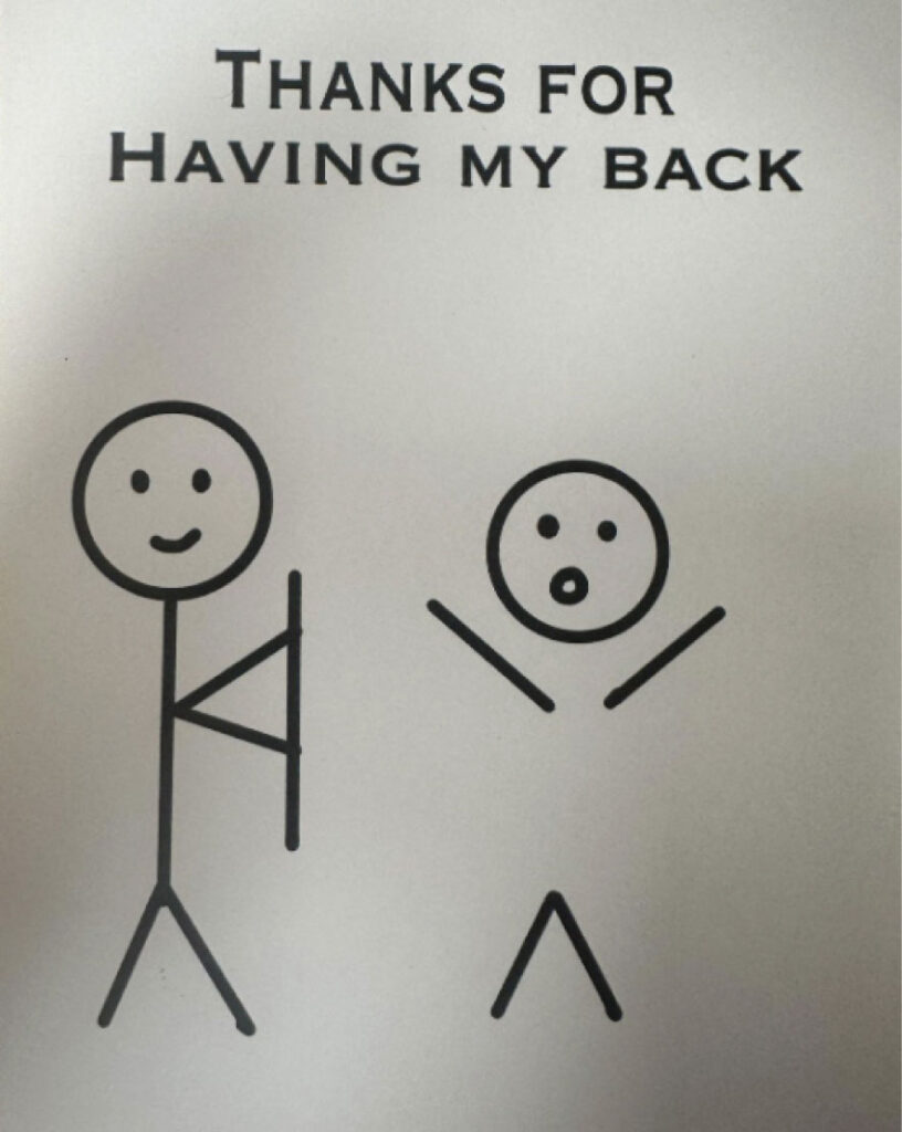 Patient thank-you card – Thanks For Having My Back